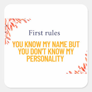 Bold Attitude Square Sticker: "You Know My Name Bu Square Sticker