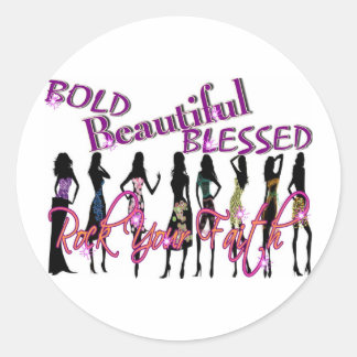 Bold, Beautiful, & Blessed Classic Round Sticker