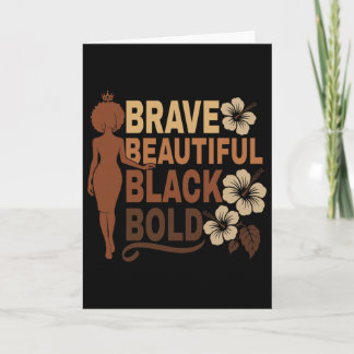Bold Beautiful Brave Black Girl Afro Melanated Aff Card