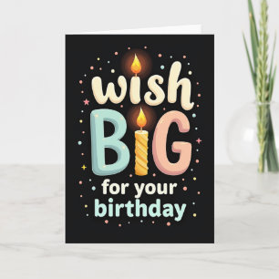 Bold Birthday Big Wish Card