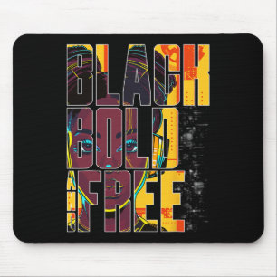 Bold Black And Free Strong African American Woman  Mouse Pad