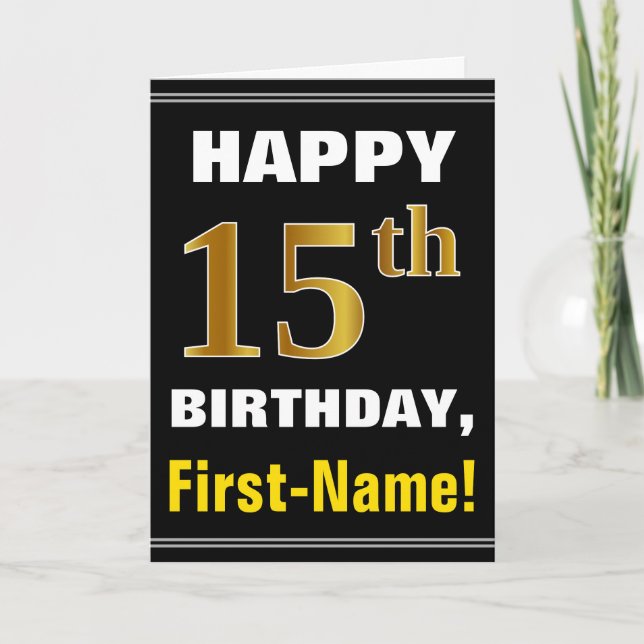 Bold, Black, Faux Gold 15th Birthday w/ Name Card (Front)