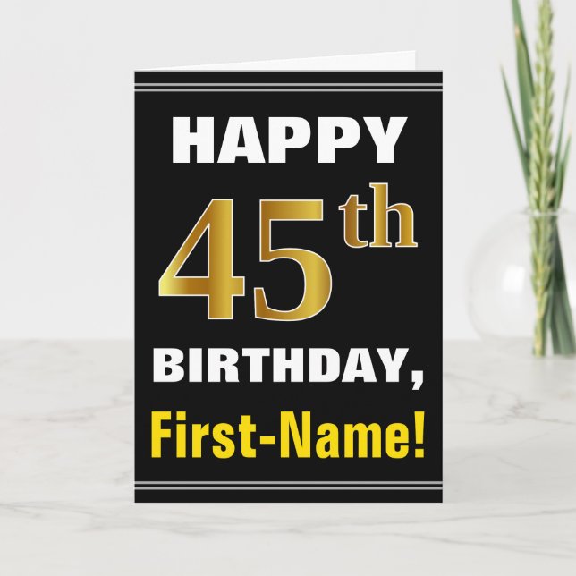 Bold, Black, Faux Gold 45th Birthday w/ Name Card (Front)