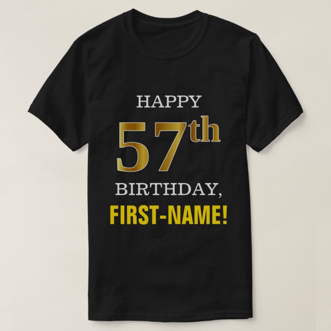 Bold, Black, Faux Gold 57th Birthday w/ Name Shirt (Design Front)
