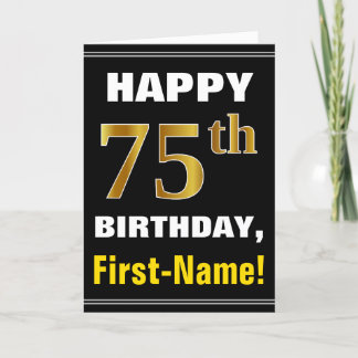 Bold, Black, Faux Gold 75th Birthday w/ Name Card