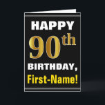 Bold, Black, Faux Gold 90th Birthday w/ Name Card<br><div class="desc">This simple birthday-themed greeting card design features a warm birthday wish like "HAPPY 90th BIRTHDAY, First-Name!" on the front, in bold text on a black coloured background. The birthday number has a faux/imitation gold-like colouring look. The name on the front can be personalised. The inside features a customisable birthday message....</div>