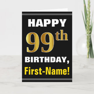 Bold, Black, Faux Gold 99th Birthday w/ Name Card