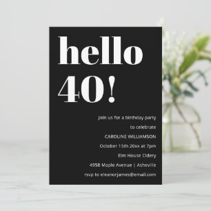 Bold Black White Modern Chic 40th Birthday Party Invitation
