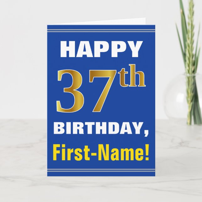 Bold, Blue, Faux Gold 37th Birthday w/ Name Card (Front)