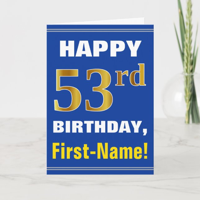 Bold, Blue, Faux Gold 53rd Birthday w/ Name Card (Front)