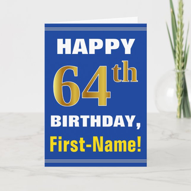 Bold, Blue, Faux Gold 64th Birthday w/ Name Card (Front)