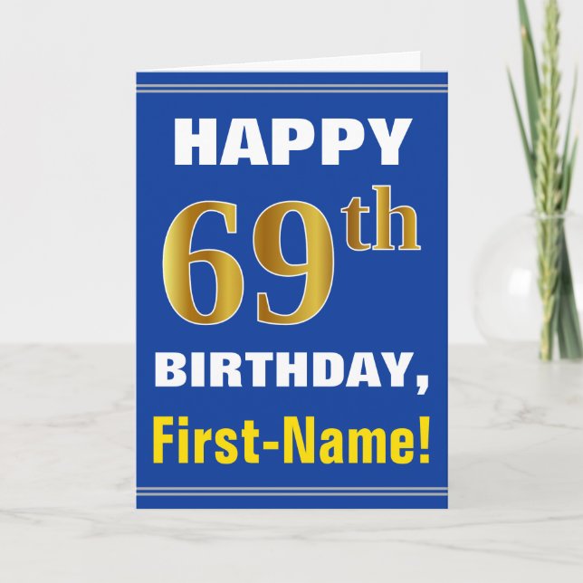 Bold, Blue, Faux Gold 69th Birthday w/ Name Card (Front)