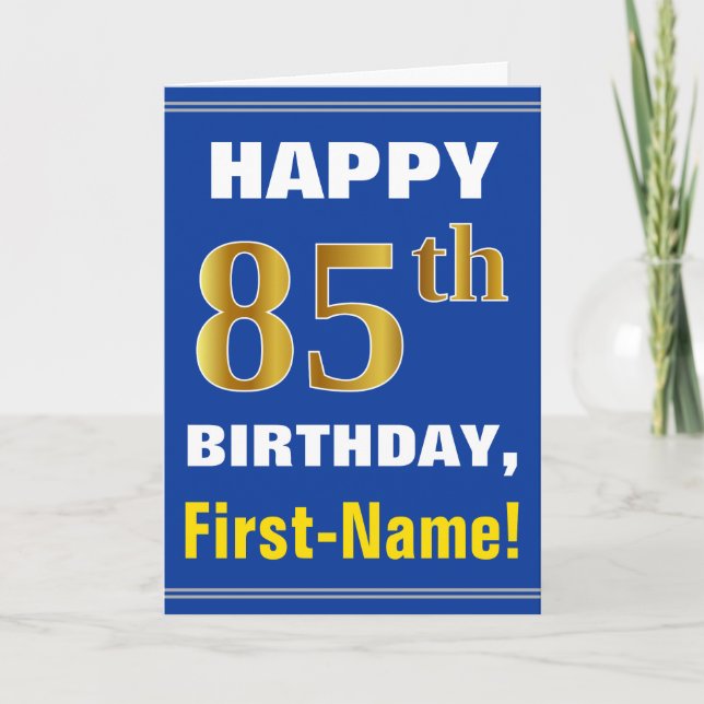 Bold, Blue, Faux Gold 85th Birthday w/ Name Card (Front)