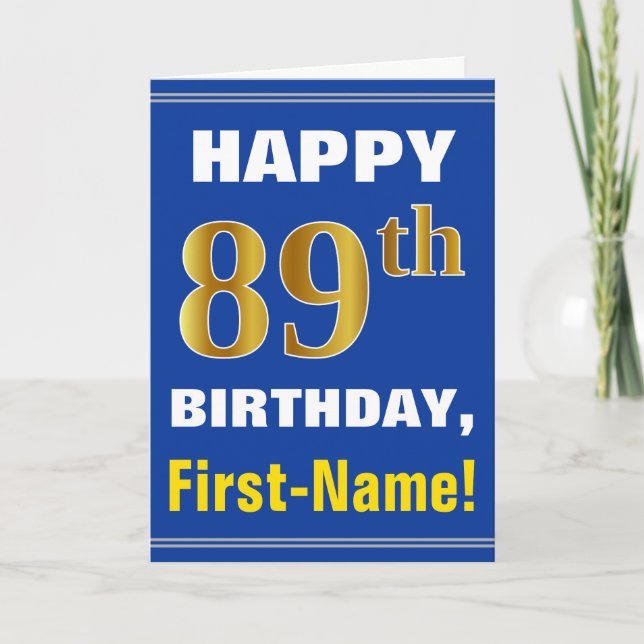 Bold, Blue, Faux Gold 89th Birthday w/ Name Card (Front)