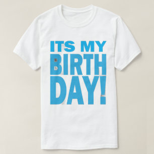 Bold Blue It's My Birthday Design T-Shirt