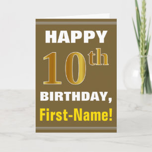 Bold, Brown, Faux Gold 10th Birthday w/ Name Card