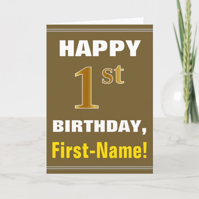 Bold, Brown, Faux Gold 1st Birthday w/ Name Card (Front)