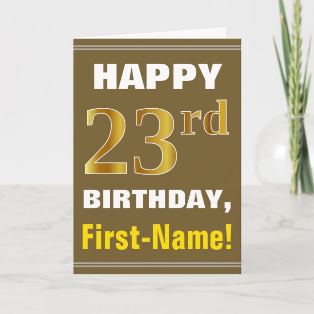 Bold, Brown, Faux Gold 23rd Birthday w/ Name Card (Front)