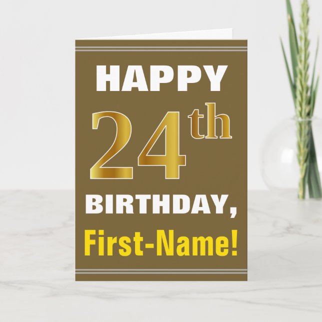Bold, Brown, Faux Gold 24th Birthday w/ Name Card (Front)