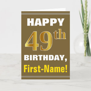 Bold, Brown, Faux Gold 49th Birthday w/ Name Card