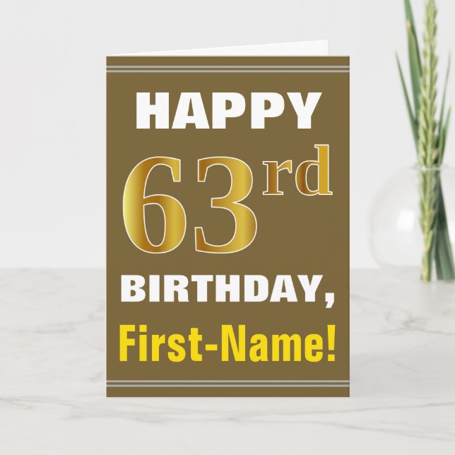 Bold, Brown, Faux Gold 63rd Birthday w/ Name Card (Front)