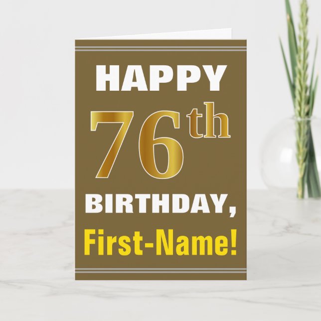 Bold, Brown, Faux Gold 76th Birthday w/ Name Card (Front)