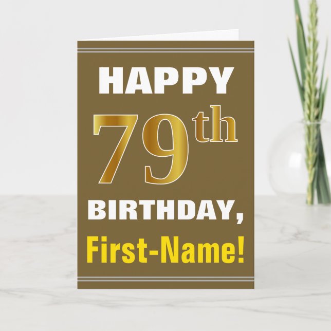 Bold, Brown, Faux Gold 79th Birthday w/ Name Card (Front)