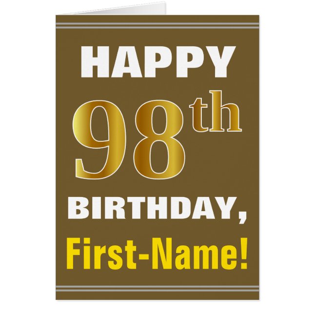 Bold, Brown, Faux Gold 98th Birthday w/ Name Card (Front)