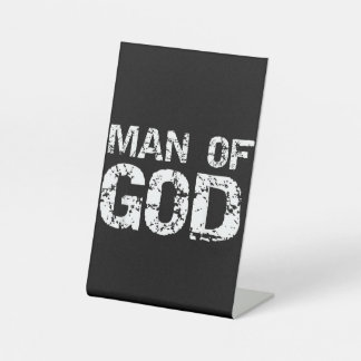 Bold Christian Quote for Men Faith Saying Gift Man Pedestal Sign
