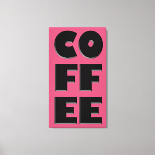 Bold Coffee Canvas Print