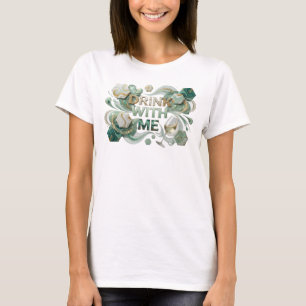Bold Colourful DRINK WITH ME Wearable Art T-Shirt