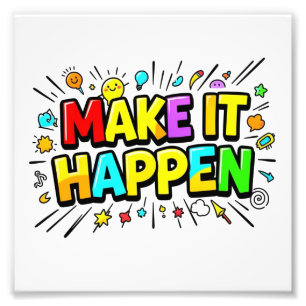 Bold colourful motivational quote photo print