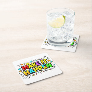Bold colourful motivational quote square paper coaster