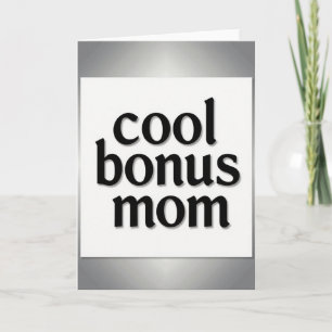 Bold Cool Bonus Mom Stepmom Card
