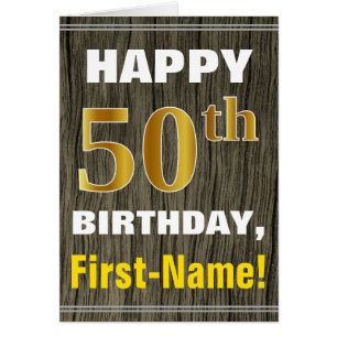 Bold, Faux Wood, Faux Gold 50th Birthday + Name