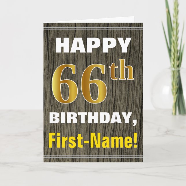 Bold, Faux Wood, Faux Gold 66th Birthday + Name Card (Front)