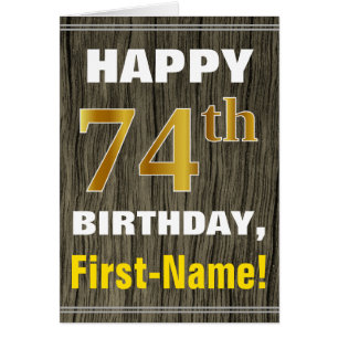 Bold, Faux Wood, Faux Gold 74th Birthday + Name