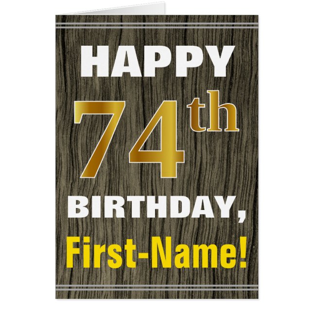 Bold, Faux Wood, Faux Gold 74th Birthday + Name (Front)