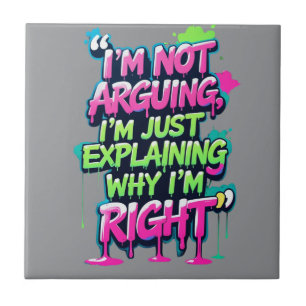 Bold Funny Quote Neon Graffiti Design Tile