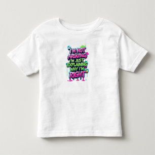 Bold Funny Quote Neon Graffiti Design Toddler T-Shirt