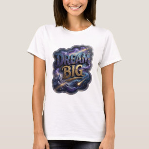 Bold Gold DREAM BIG 3D Text Art T-Shirt