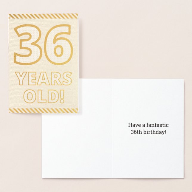 Bold, Gold Foil "36 YEARS OLD!" Birthday Card (Display)