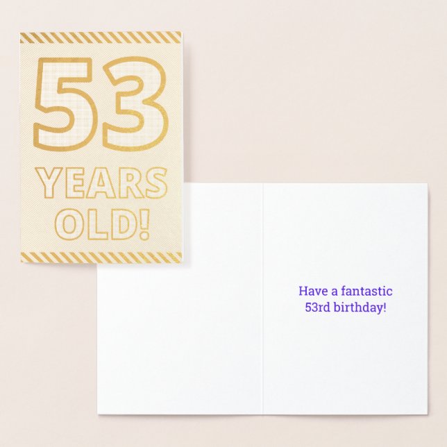 Bold, Gold Foil "53 YEARS OLD!" Birthday Card (Display)