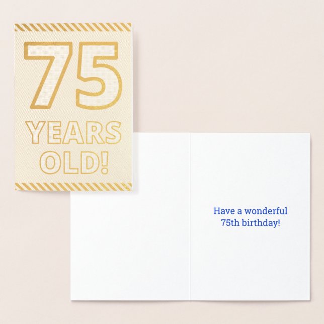 Bold, Gold Foil "75 YEARS OLD!" Birthday Card (Display)