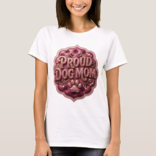 Bold Gold PROUD DOG MOM Design T-Shirt
