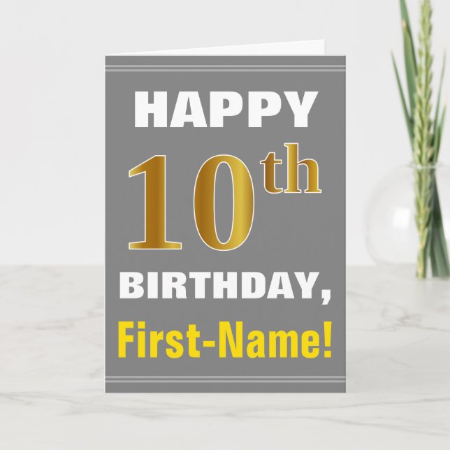 Bold, Gray, Faux Gold 10th Birthday w/ Name Card (Front)