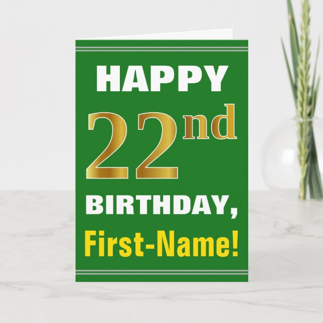 Bold, Green, Faux Gold 22nd Birthday w/ Name Card (Front)