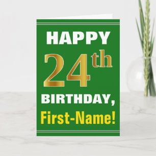 Bold, Green, Faux Gold 24th Birthday w/ Name Card