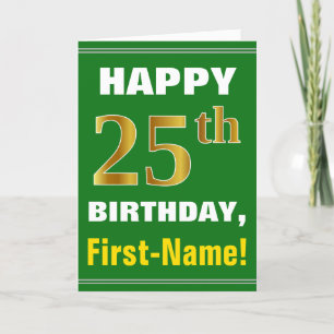 Bold, Green, Faux Gold 25th Birthday w/ Name Card