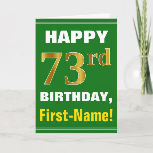 Bold, Green, Faux Gold 73rd Birthday w/ Name Card